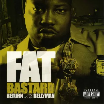 Return Of The Bellyman by Fat Bastard