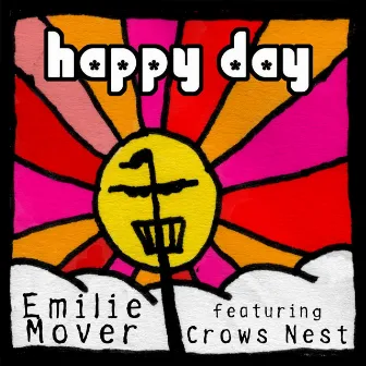 Happy Day (feat. Crows Nest) by Emilie Mover