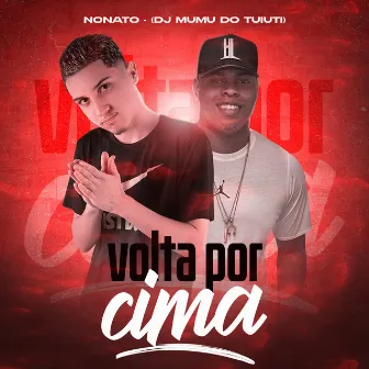 Volta por Cima by Nonato