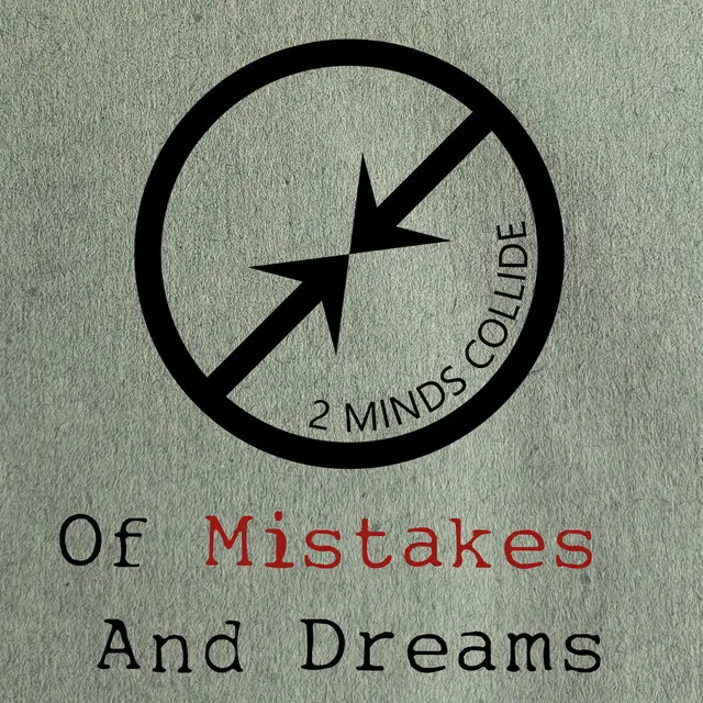 Of Mistakes And Dreams