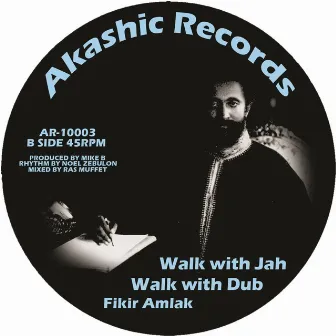 Walk with Jah by Fikir Amlak