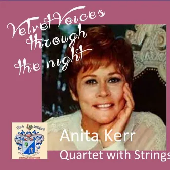 Velvet Voices Through the Night by Anita Kerr