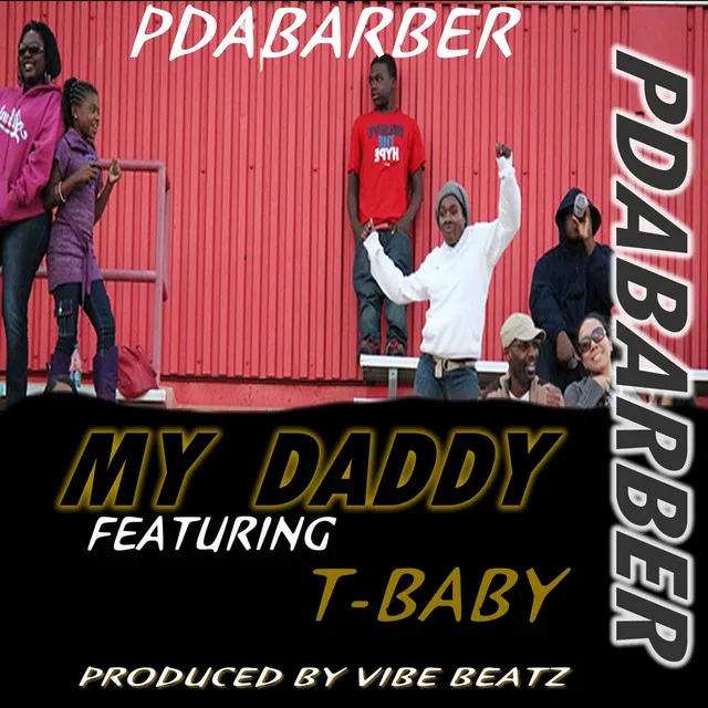 My Daddy (feat. T-Baby)