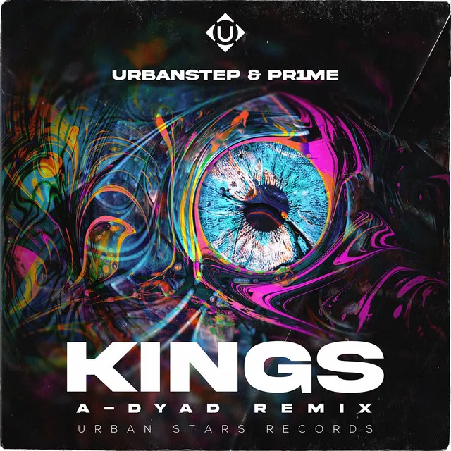 KINGS - A-Dyad Remix