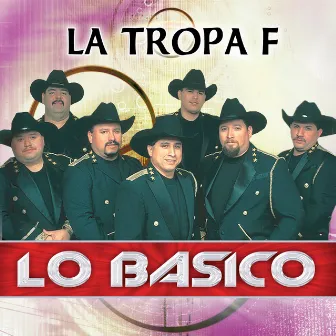 Lo Basico by La Tropa F