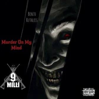 Murder on my mind by Benzo Ruthless