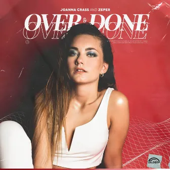 Over and Done by Joanna Crass