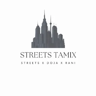 Streets Tamix by Maharani