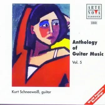 Anthology Of Guitar Music Vol. 5 by Kurt Schneeweiss