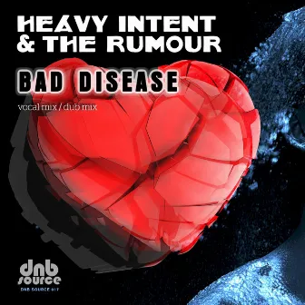 Bad Disease by Heavy Intent