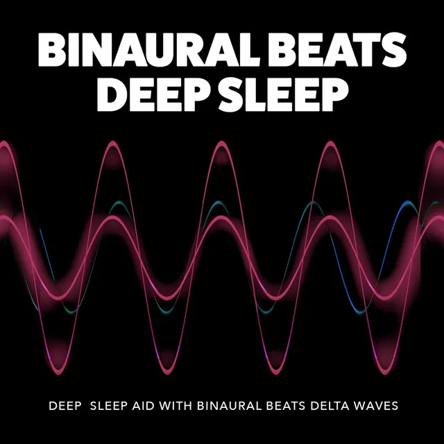 Binaural Beats Deep Sleep