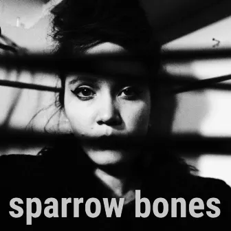 Sparrow Bones - Single by Vivienne Wilder