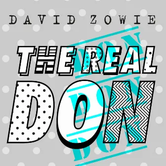 The Real Don by David Zowie