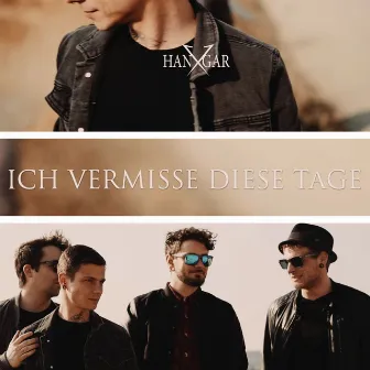 Ich vermisse diese Tage by Hangar-X