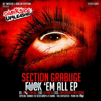 Fuck 'Em All EP by Section Grabuge