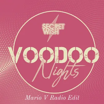 Voodoo Nights (Mario V Radio Edit) by Mario V