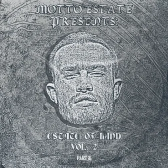 Estate of Mind, Vol. 2, Pt. 2 by Motto Estate