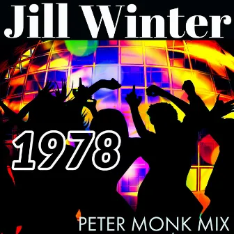 1978 [Radio Edit] (Peter Monk Mix) by Jill Winter