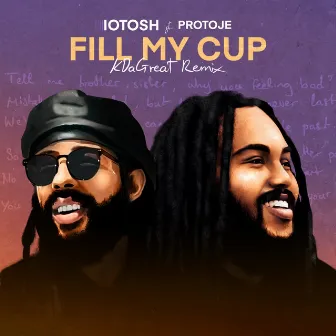 Fill My Cup (KDaGreat Remix) by Kdagreat