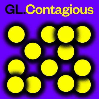 Contagious by GL