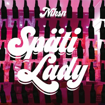 Späti Späti Lady by Niksn