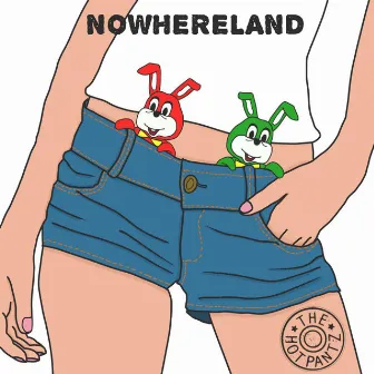 Nowhereland [type B] by The Hotpantz