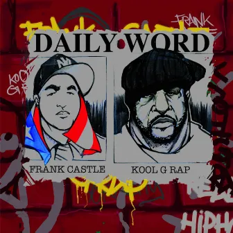 Daily Word (feat. Kool G Rap) by Frank Castle