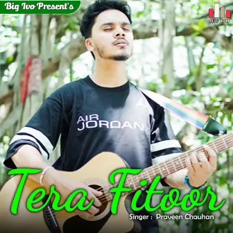 Tera Fitoor by 