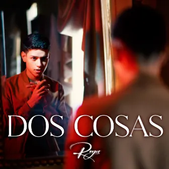 Dos Cosas by Roger