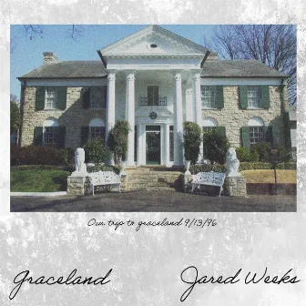 Graceland by Jared Weeks