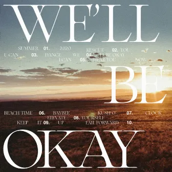 We'll Be Okay by Trommel Tobi