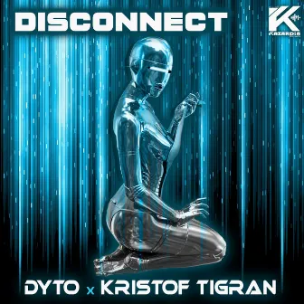 Disconnect by Dyto