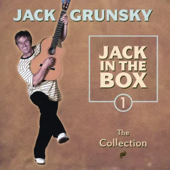 Jack in the Box #1 by Jack Grunsky