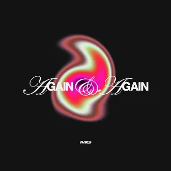 AGAIN AND AGAIN by MANILA GREY