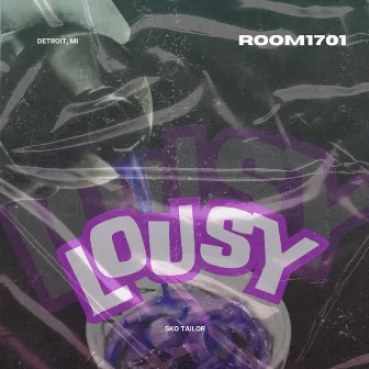 LOUSY by Sko Tailor