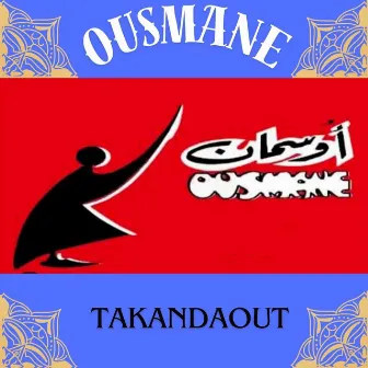 Takandaout by Ousmane