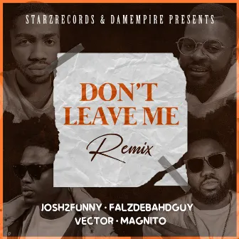 Don't leave me (Remix) by Josh2funny