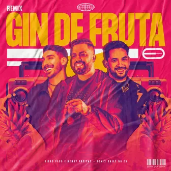 Gin De Fruta (Remix Baile do Ed) by Baile do Ed