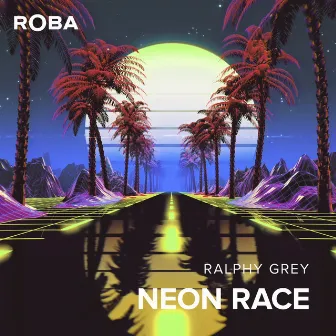 Neon Race by Ralphy Grey