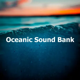 Oceanic Sound Bank by Ocean FX