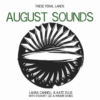 AUGUST SOUNDS by Kate Ellis