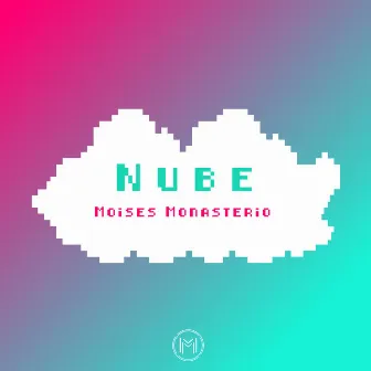 Nube by Moises Monasterio