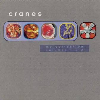 EP Collection, Vol. 1 & 2 by Cranes