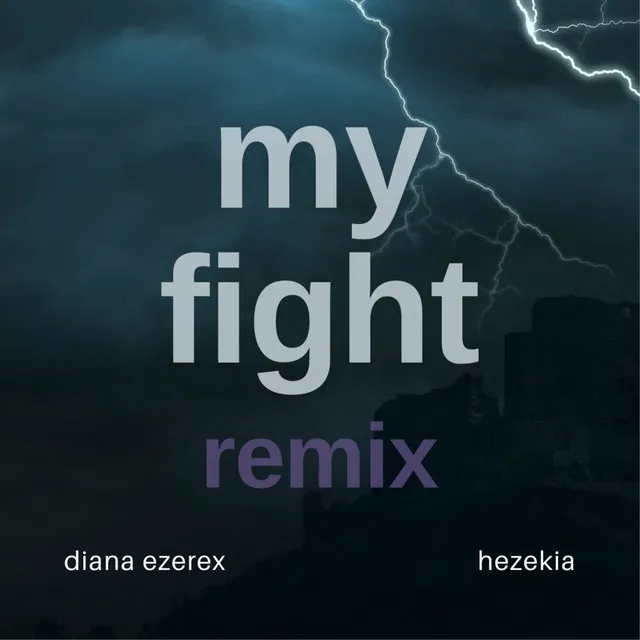 My Fight - Hezekia Remix