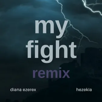 My Fight (Hezekia Remix) by Hezekia