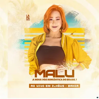 Ao Vivo em Ilhéus, Bahia by Malu