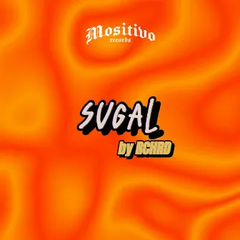 Sugal by RCHRD