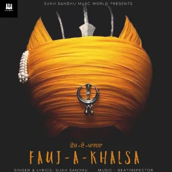 Fauj A Khalsa by Sukh Sandhu