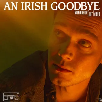 End Credit (An Irish Goodbye Original Soundtrack) by F.O.B