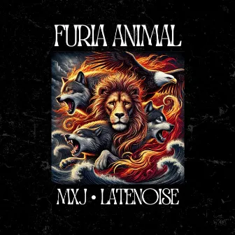 Furia Animal by LATENOISE